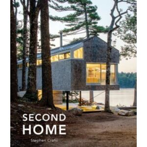 Schiffer Publishing Ltd Second Home : A Different Way Of Living