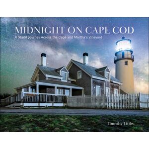 Schiffer Publishing, Ltd. Midnight On Cape Cod : A Starlit Journey Across The Cape And Martha'S Vineyard