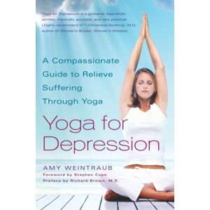 Broadway Books (A Division of Bantam Doubleday Del Yoga For Depression : A Compassionate Guide To Relieve Suffering Through Yoga