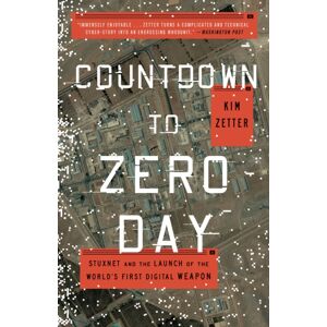 Broadway Books (A Division of Bantam Doubleday Del Countdown To Zero Day : Stuxnet And The Launch Of The World'S First Digital Weapon