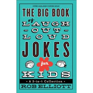 Baker Publishing Group The Big Book Of Laugh–out–loud Jokes For Kids – A 3–in–1 Collection