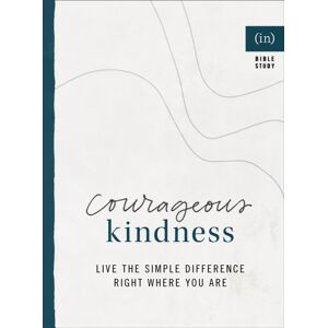 Baker Publishing Group Courageous Kindness – Live The Simple Difference Right Where You Are