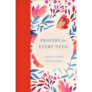 Baker Publishing Group Prayers For Every Need