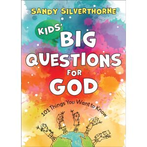 Baker Publishing Group Kids` Big Questions For God – 101 Things You Want To Know