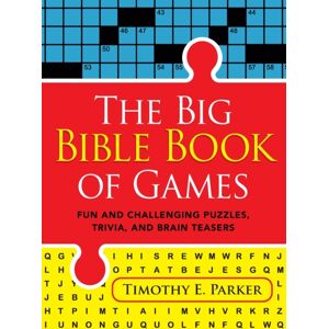 Baker Publishing Group The Big Bible Book Of Games – Fun And Challenging Puzzles, Trivia, And Brain Teasers