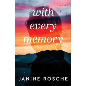 Baker Publishing Group With Every Memory – A Novel