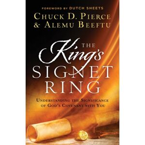 Baker Publishing Group The King`S Signet Ring – Understanding The Significance Of God`S Covenant With You