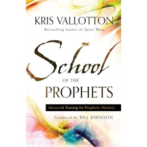 Baker Publishing Group School Of The Prophets – Advanced Training For Prophetic Ministry