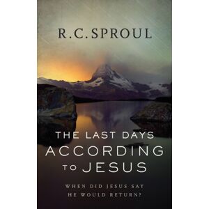 Baker Publishing Group The Last Days According To Jesus – When Did Jesus Say He Would Return?