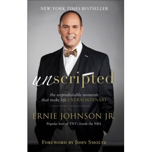 Baker Publishing Group Unscripted – The Unpredictable Moments That Make Life