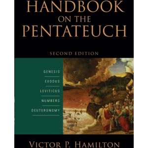 Baker Publishing Group Handbook On The Pentateuch – Genesis, Exodus, Leviticus, Numbers, Deuteronomy
