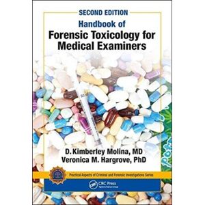 Taylor & Francis Inc Handbook Of Forensic Toxicology For Medical Examiners