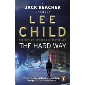 Transworld Publishers Ltd The Hard Way : (Jack Reacher 10)