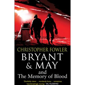 Transworld Publishers Ltd Bryant & May And The Memory Of Blood : (Bryant & May Book 9)