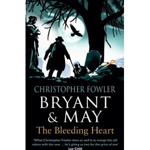 Transworld Publishers Ltd Bryant & May - The Bleeding Heart : (Bryant & May Book 11)