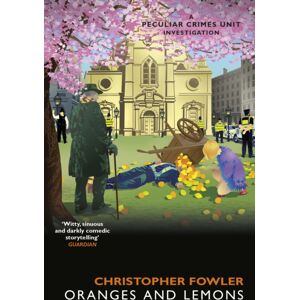 Transworld Publishers Ltd Bryant & May - Oranges And Lemons
