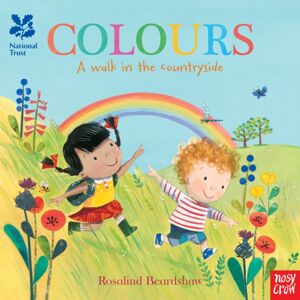 Nosy Crow Ltd National Trust: Colours, A Walk In The Countryside