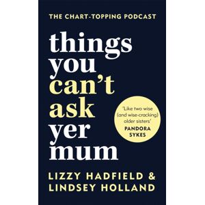 Octopus Publishing Group Things You Can'T Ask Yer Mum