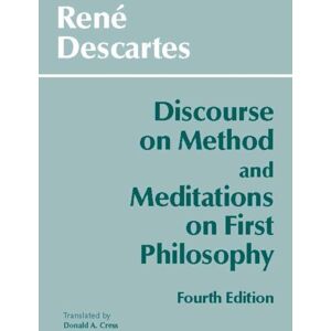 Hackett Publishing Co, Inc Discourse On Method And Meditations On First Philosophy