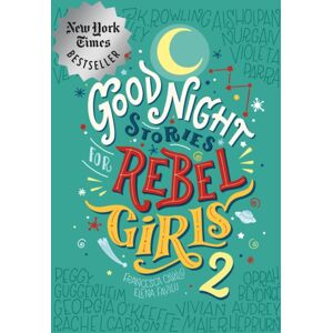 Rebel Girls Inc Good Night Stories For Rebel Girls 2