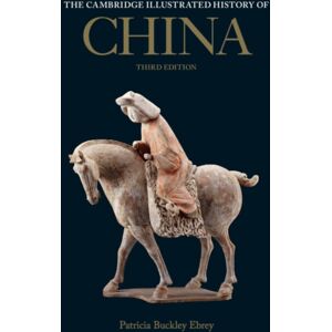 Cambridge University Press The Cambridge Illustrated History Of China