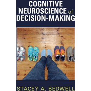 Cambridge University Press Cognitive Neuroscience Of Decision-Making