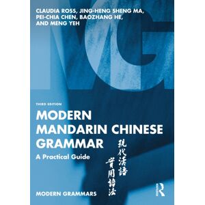 Taylor & Francis Ltd Modern Mandarin Chinese Grammar : A Practical Guide