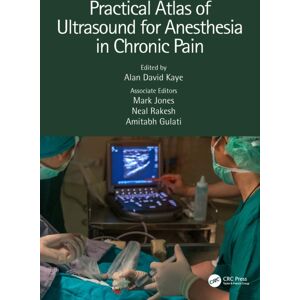Taylor & Francis Ltd Practical Atlas Of Ultrasound For Anesthesia In Chronic Pain