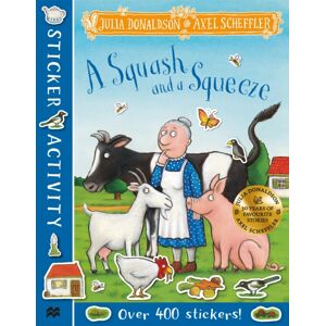 Pan Macmillan A Squash And A Squeeze Sticker Book