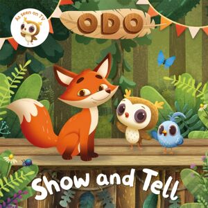 Pan Macmillan Odo: Show And Tell : As Seen On Milkshake!