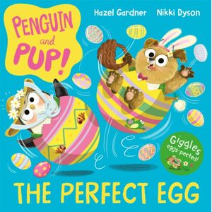 Pan Macmillan The Perfect Egg : A Laugh-Out-Loud Easter Story – Giggles Guaranteed!