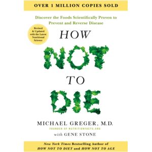 Pan Macmillan How Not To Die - Tenth Anniversary Edition