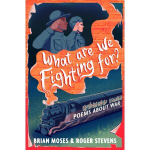 Pan Macmillan What Are We Fighting For? : Poems About War