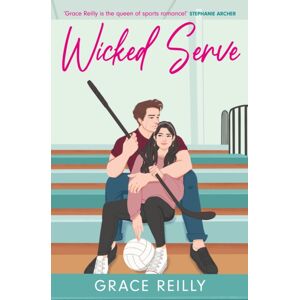 Headline Publishing Group Wicked Serve : Must-Read Spicy Hockey Romance From The Tiktok Sensation!
