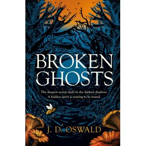 Headline Publishing Group Broken Ghosts : A Haunting, Gothic Coming-Of-Age Story From The selling Author Of The Inspector Mclean Series