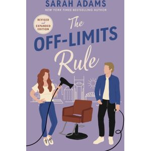 Headline Publishing Group The Off-Limits Rule : An Extended Edition Rom-Com From The Author Of The Tiktok Sensation The Cheat Sheet!