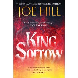 Headline Publishing Group King Sorrow : The Epic Novel From The Sunday Times selling Author