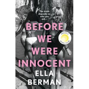 Bloomsbury Publishing PLC Before We Were Innocent : An Electrifying Coming-Of-Age Novel Now A Reese Witherspoon Book Club Pick!