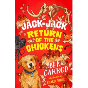 Bloomsbury Publishing PLC Jack-Jack, Return Of The Chickens
