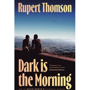 Bloomsbury Publishing PLC Dark Is The Morning