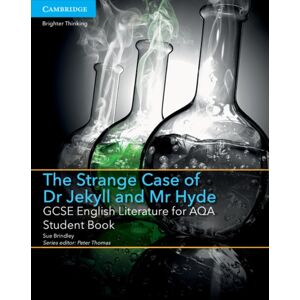 Cambridge University Press Gcse English Literature For Aqa The Strange Case Of Dr Jekyll And Mr Hyde Student Book