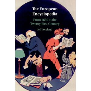 Cambridge University Press The European Encyclopedia : From 1650 To The Twenty-First Century