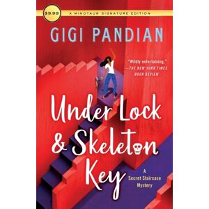 Minotaur Books,US Under Lock & Skeleton Key : A Secret Staircase Mystery