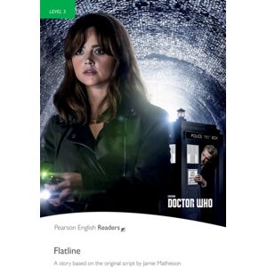 Pearson Education Limited Level 3: Doctor Who: Flatline