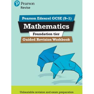 Pearson Education Limited Pearson Revise Edexcel Gcse Mathematics (Foundation) Guided Revision Workbook - For 2026, 2027 Exams