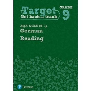 Pearson Education Limited Target Grade 9 Reading Aqa Gcse (9-1) German Workbook