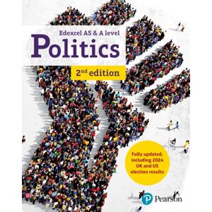 Pearson Education Limited Edexcel Gce Politics As And A-Level Student Book 2nd Edition