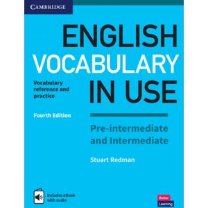 Cambridge University Press English Vocabulary In Use Pre-Intermediate And Intermediate Book With Answers And Enhanced : Vocabulary Reference And Practice