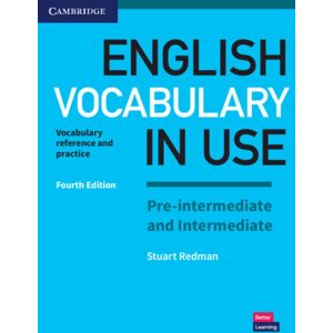 Cambridge University Press English Vocabulary In Use Pre-Intermediate And Intermediate Book With Answers : Vocabulary Reference And Practice