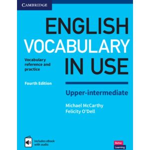 Cambridge University Press English Vocabulary In Use Upper-Intermediate Book With Answers And Enhanced : Vocabulary Reference And Practice